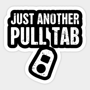 Pull Tab | Funny Metal Detecting Sticker